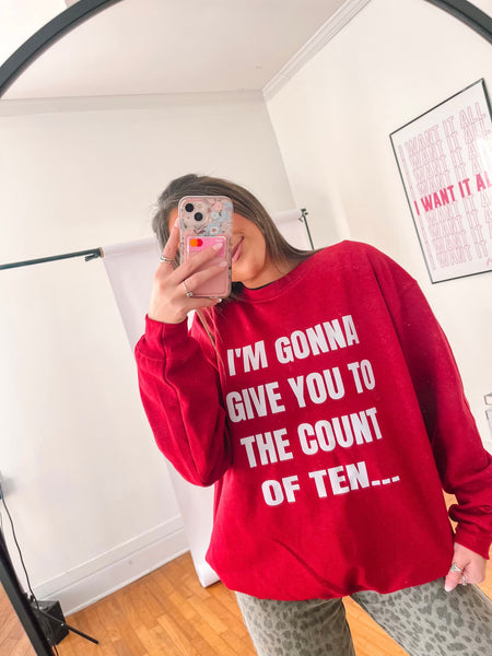 Count of Ten Sweatshirt